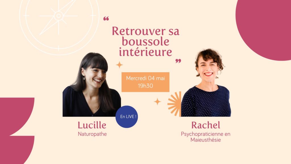 Live instagram entre Lucille naturopathe à Toulouse et Rachel psychopraticienne à Toulouse au sujet de l'hypersensibilité, l'authenticité, les blessures du passé et la reconnexion à sa boussole intérieure